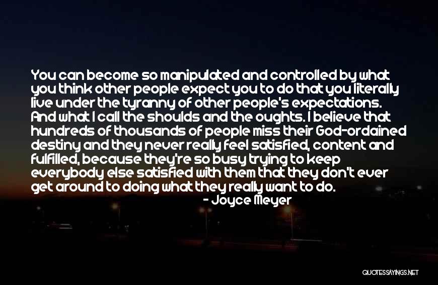 Shoulds Quotes By Joyce Meyer Shoulds Quotes By Joyce Meyer