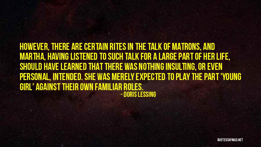 Should've Listened Quotes By Doris Lessing Should've Listened Quotes By Doris Lessing