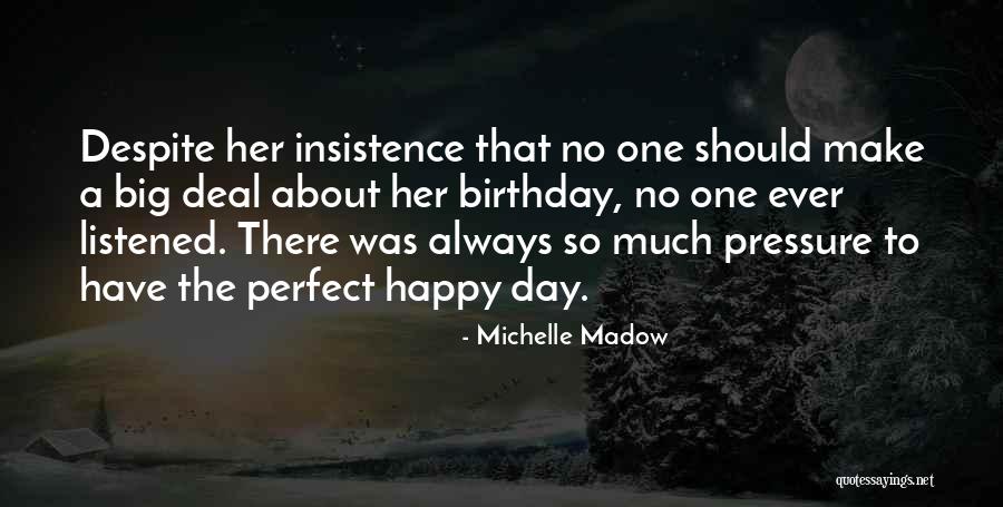 Should've Listened Quotes By Michelle Madow Should've Listened Quotes By Michelle Madow
