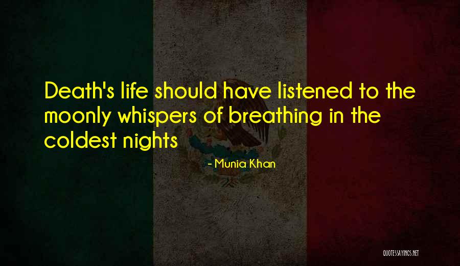 Should've Listened Quotes By Munia Khan Should've Listened Quotes By Munia Khan