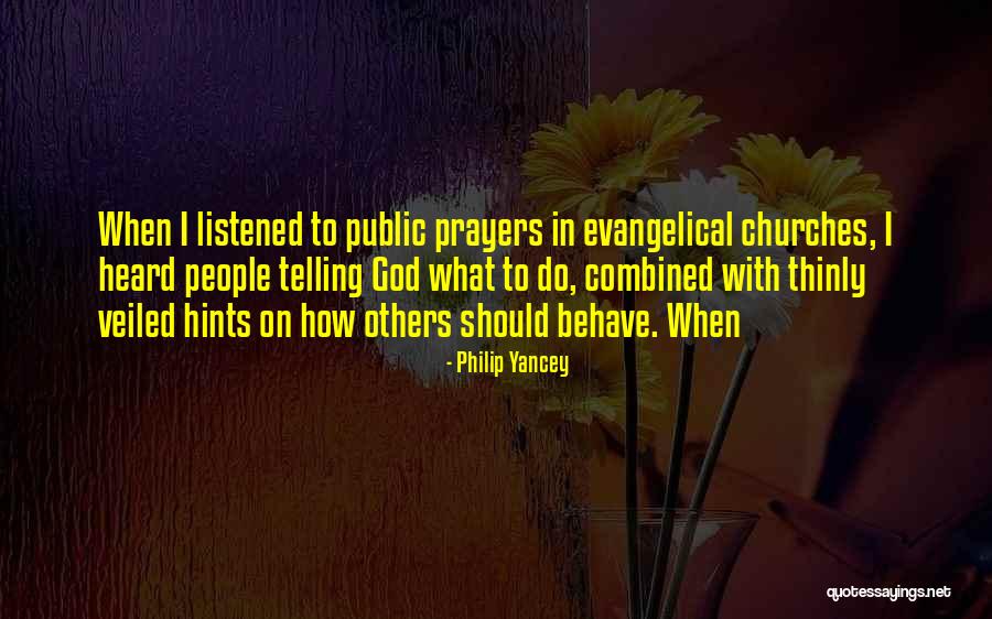 Should've Listened Quotes By Philip Yancey Should've Listened Quotes By Philip Yancey