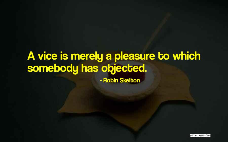 Shounak Majumder Quotes By Robin Skelton