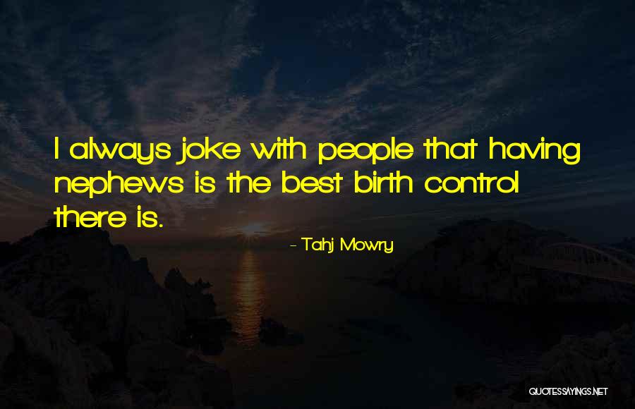 Shounen Quotes By Tahj Mowry Shounen Quotes By Tahj Mowry