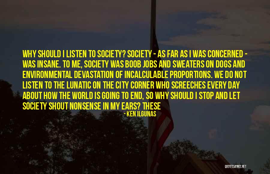 Shout And About Quotes By Ken Ilgunas Shout And About Quotes By Ken Ilgunas