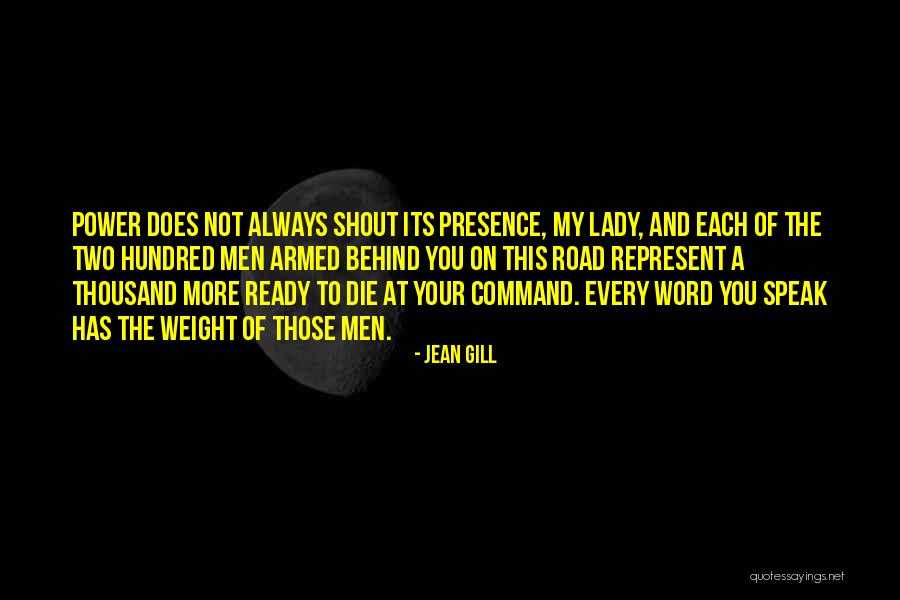 Shout At You Quotes By Jean Gill Shout At You Quotes By Jean Gill