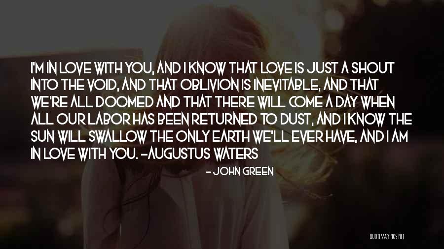 Shout Love Quotes By John Green Shout Love Quotes By John Green