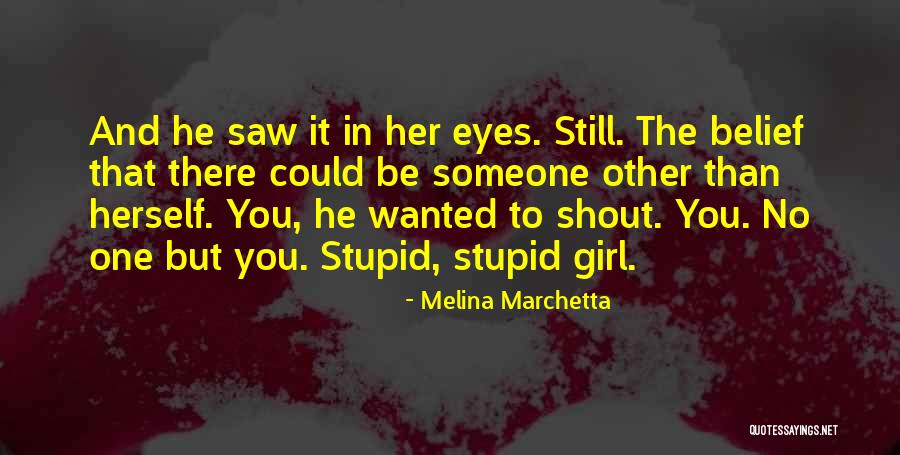 Shout Love Quotes By Melina Marchetta Shout Love Quotes By Melina Marchetta