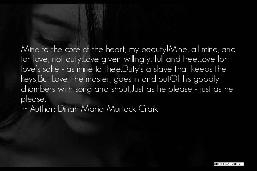 Shout Out Love Quotes By Dinah Maria Murlock Craik