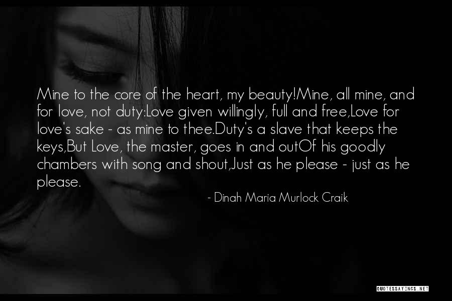 Shout Out Love Quotes By Dinah Maria Murlock Craik