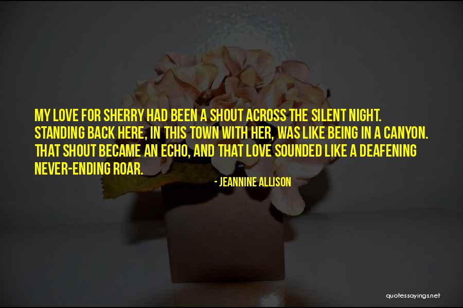 Shout Out Love Quotes By Jeannine Allison