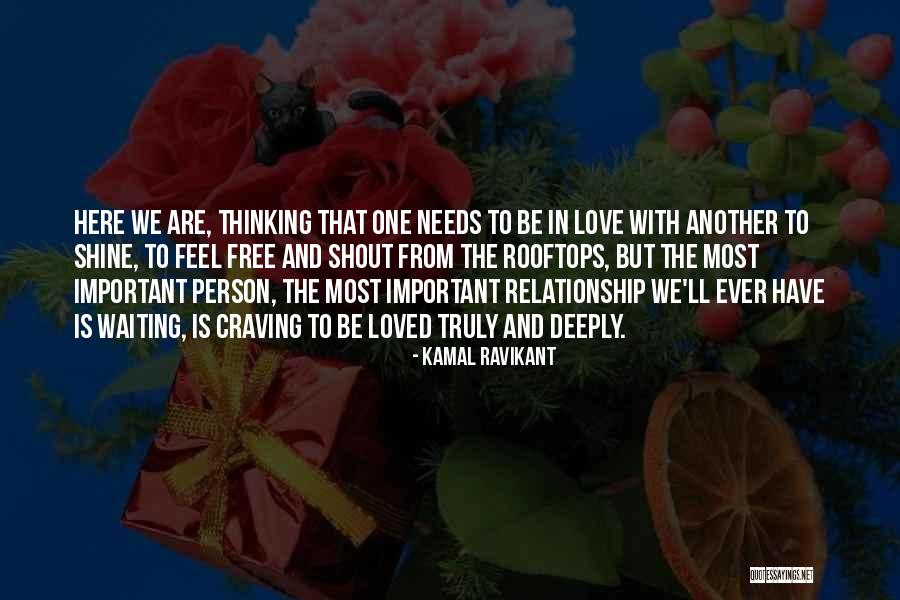 Shout Out Love Quotes By Kamal Ravikant