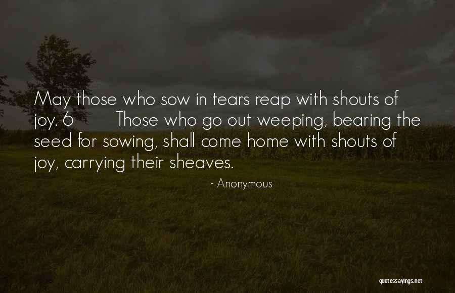 Shouts Of Joy Quotes By Anonymous Shouts Of Joy Quotes By Anonymous