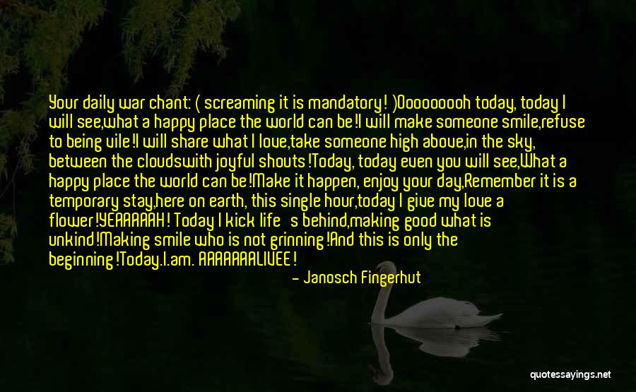 Shouts Of Joy Quotes By Janosch Fingerhut Shouts Of Joy Quotes By Janosch Fingerhut