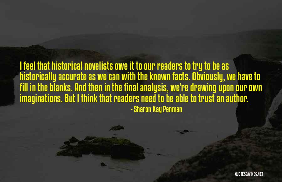 Shouvik Ahmed Quotes By Sharon Kay Penman Shouvik Ahmed Quotes By Sharon Kay Penman