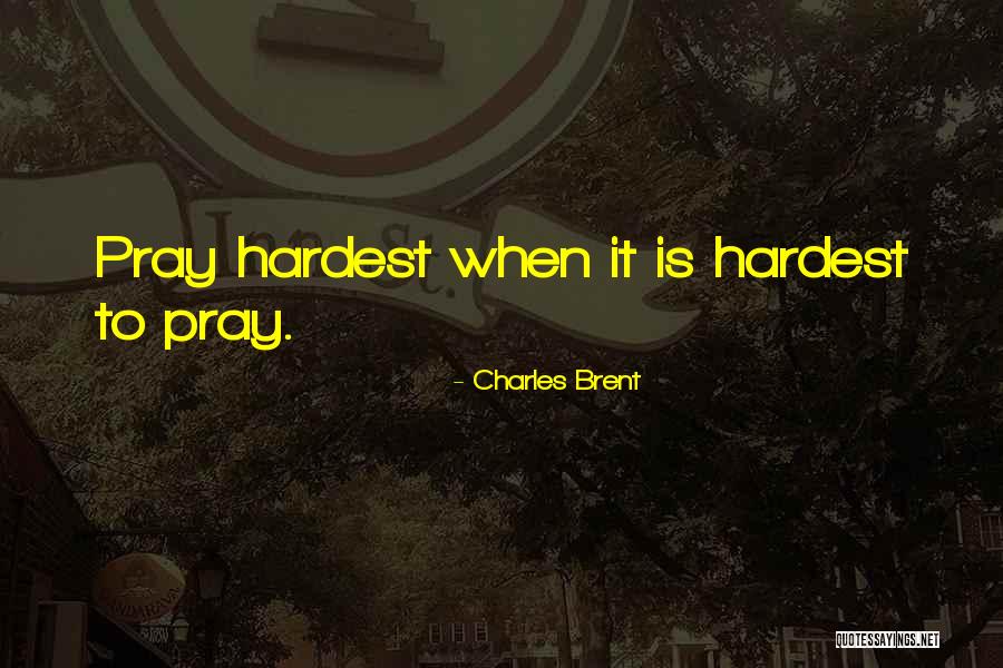 Shouvik Banerjee Quotes By Charles Brent Shouvik Banerjee Quotes By Charles Brent