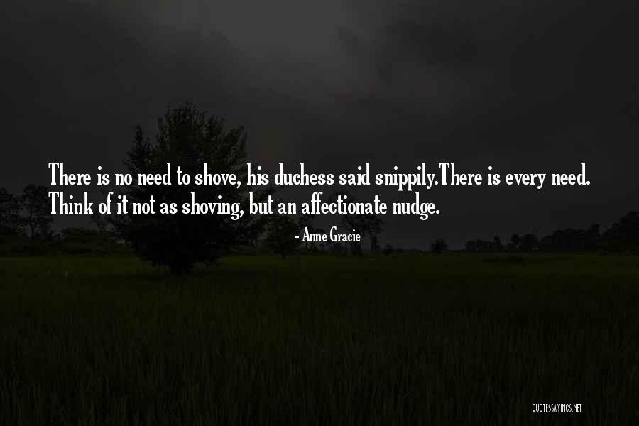 Shove It Quotes By Anne Gracie Shove It Quotes By Anne Gracie