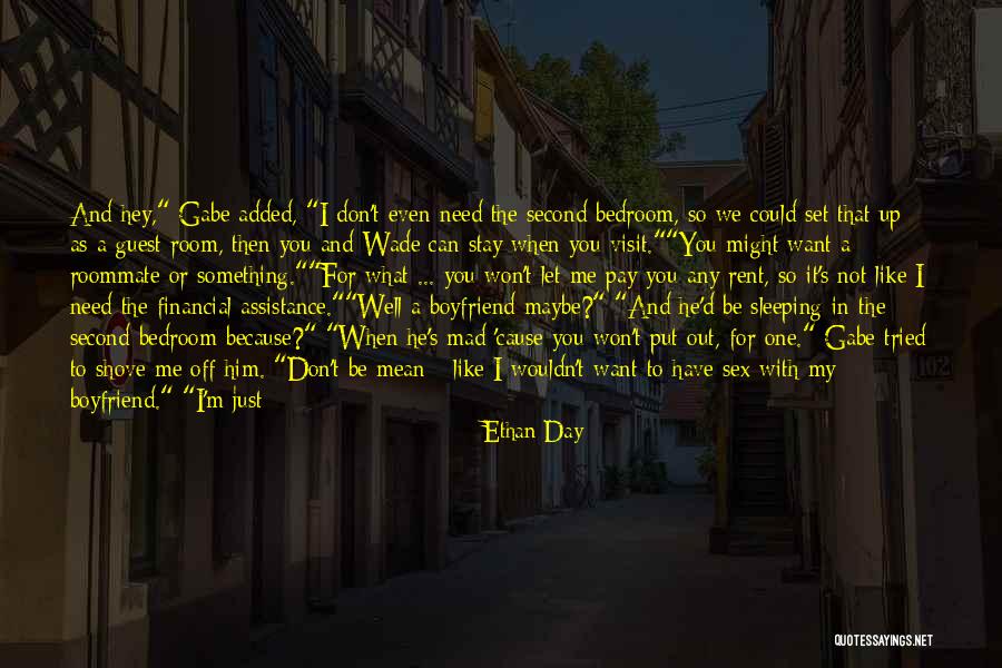 Shove It Quotes By Ethan Day Shove It Quotes By Ethan Day