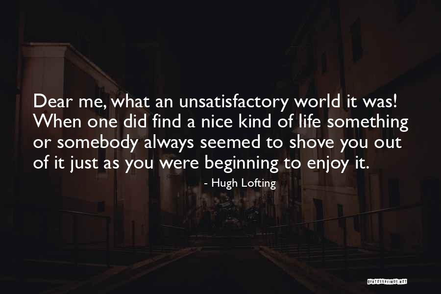 Shove It Quotes By Hugh Lofting Shove It Quotes By Hugh Lofting