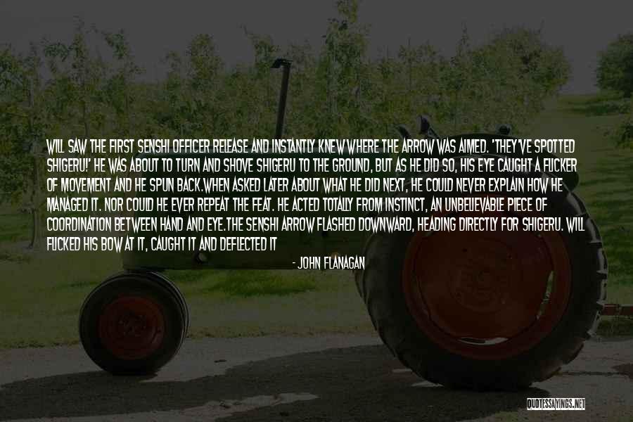Shove It Quotes By John Flanagan Shove It Quotes By John Flanagan