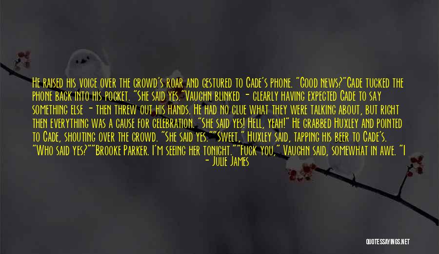 Shove It Quotes By Julie James Shove It Quotes By Julie James