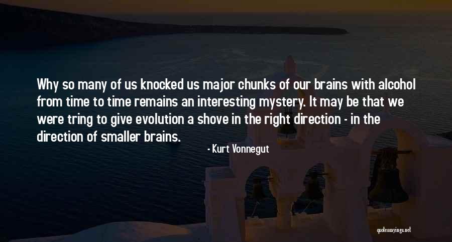 Shove It Quotes By Kurt Vonnegut Shove It Quotes By Kurt Vonnegut