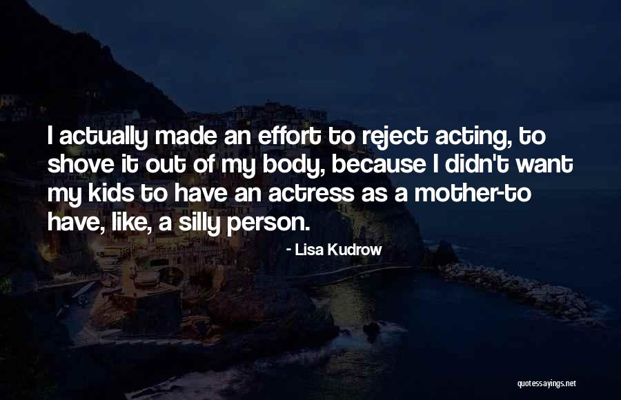 Shove It Quotes By Lisa Kudrow Shove It Quotes By Lisa Kudrow