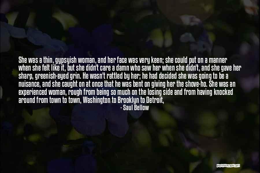 Shove It Quotes By Saul Bellow Shove It Quotes By Saul Bellow