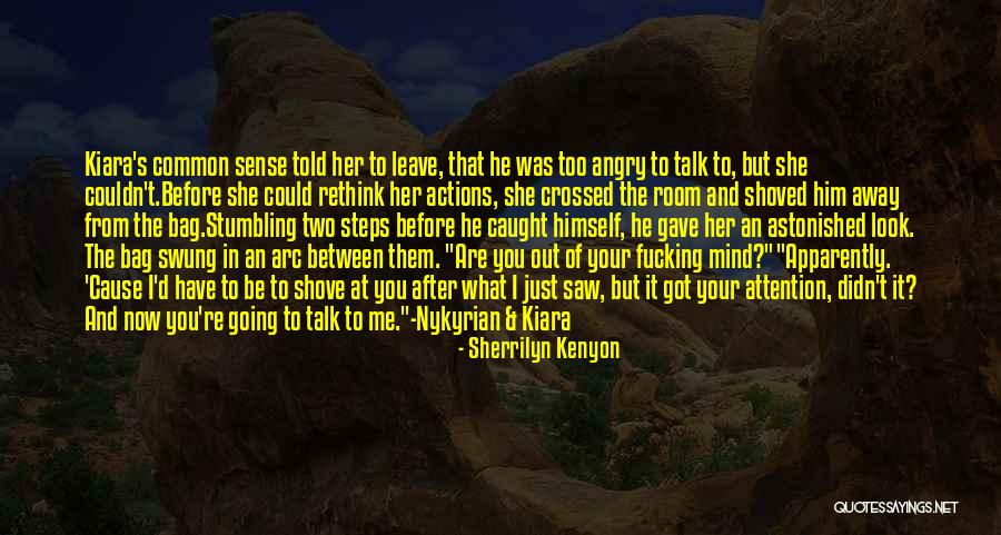 Shove It Quotes By Sherrilyn Kenyon Shove It Quotes By Sherrilyn Kenyon