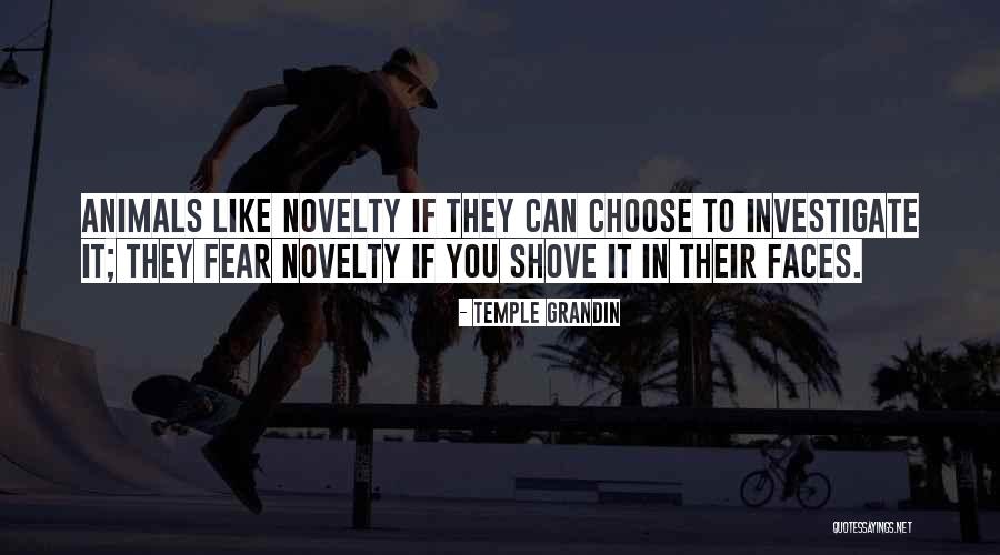 Shove It Quotes By Temple Grandin Shove It Quotes By Temple Grandin