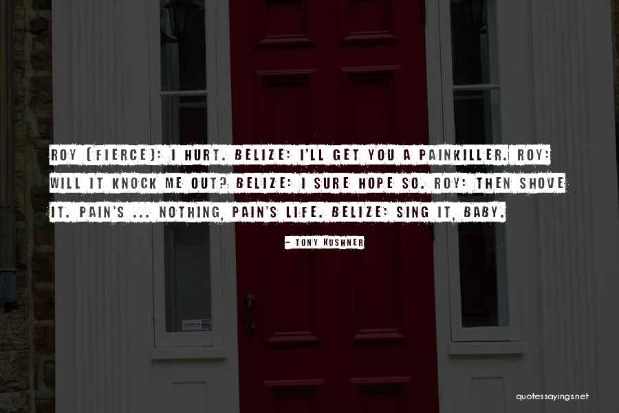 Shove It Quotes By Tony Kushner Shove It Quotes By Tony Kushner