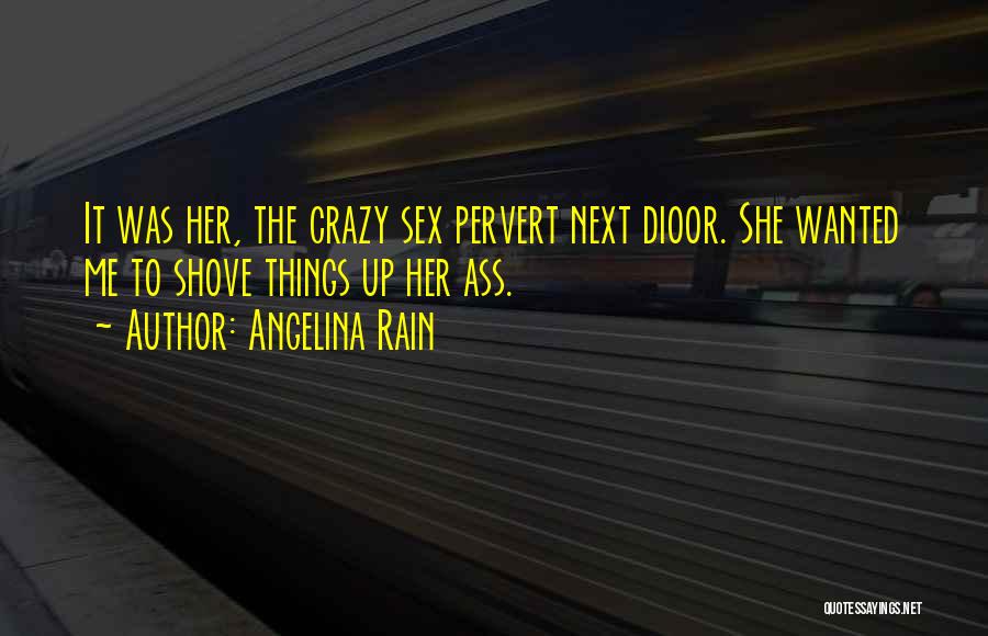 Shove Quotes By Angelina Rain