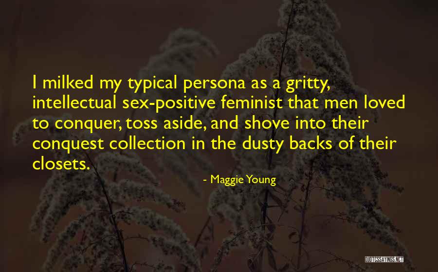Shove Quotes By Maggie Young Shove Quotes By Maggie Young