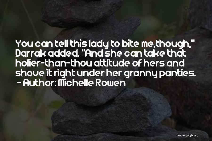 Shove Quotes By Michelle Rowen