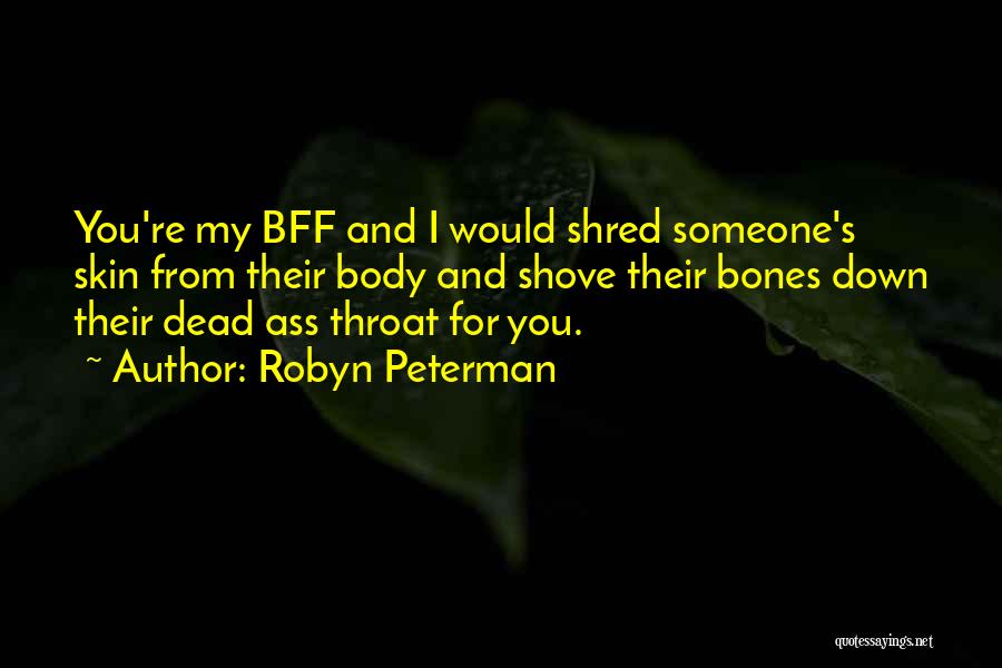 Shove Quotes By Robyn Peterman