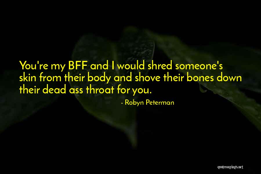 Shove Quotes By Robyn Peterman