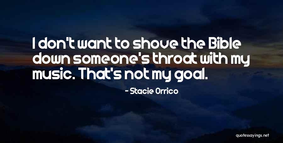 Shove Quotes By Stacie Orrico