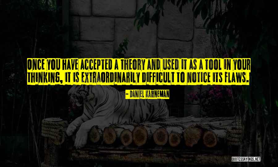 Shoved Down Our Throats Quotes By Daniel Kahneman Shoved Down Our Throats Quotes By Daniel Kahneman