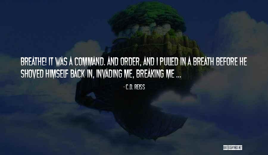 Shoved Quotes By C.D. Reiss Shoved Quotes By C.D. Reiss