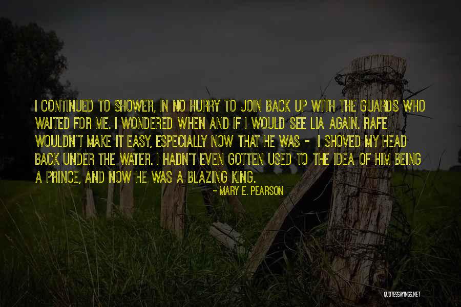 Shoved Quotes By Mary E. Pearson Shoved Quotes By Mary E. Pearson