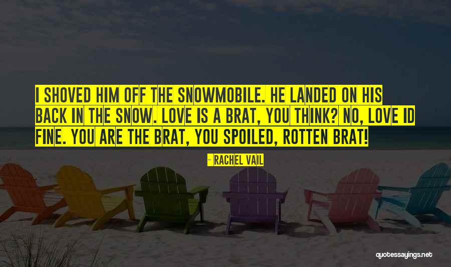 Shoved Quotes By Rachel Vail Shoved Quotes By Rachel Vail