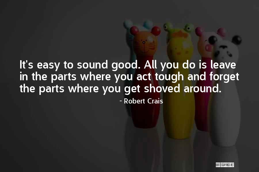 Shoved Quotes By Robert Crais Shoved Quotes By Robert Crais