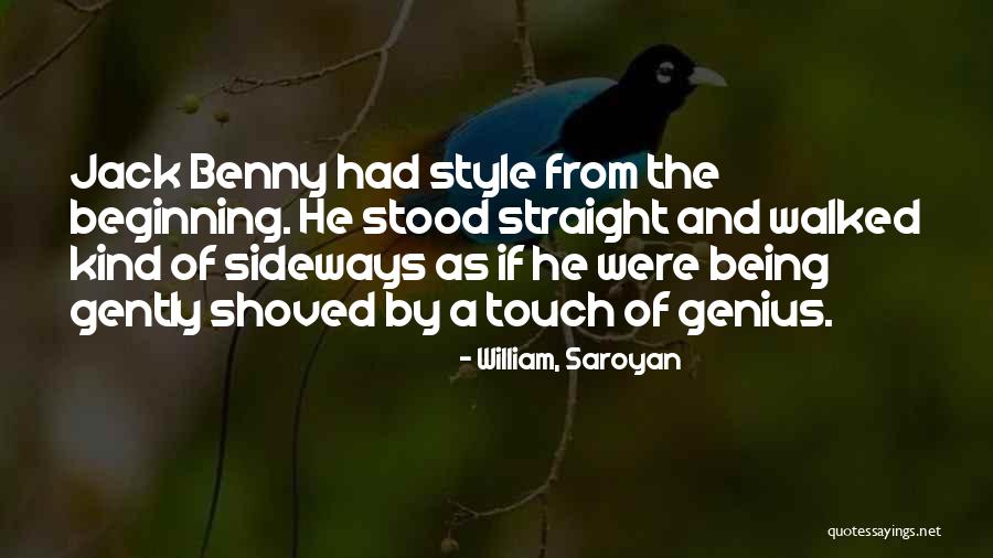 Shoved Quotes By William, Saroyan Shoved Quotes By William, Saroyan