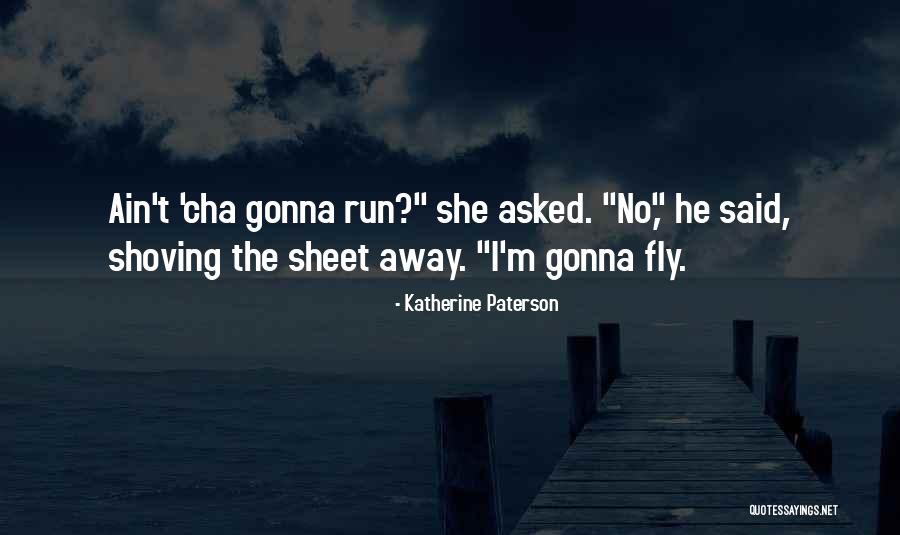 Shoving Quotes By Katherine Paterson Shoving Quotes By Katherine Paterson