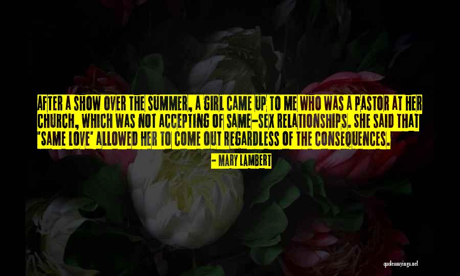 Show A Girl You Love Her Quotes By Mary Lambert Show A Girl You Love Her Quotes By Mary Lambert