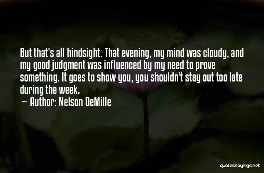 Show And Prove Quotes By Nelson DeMille