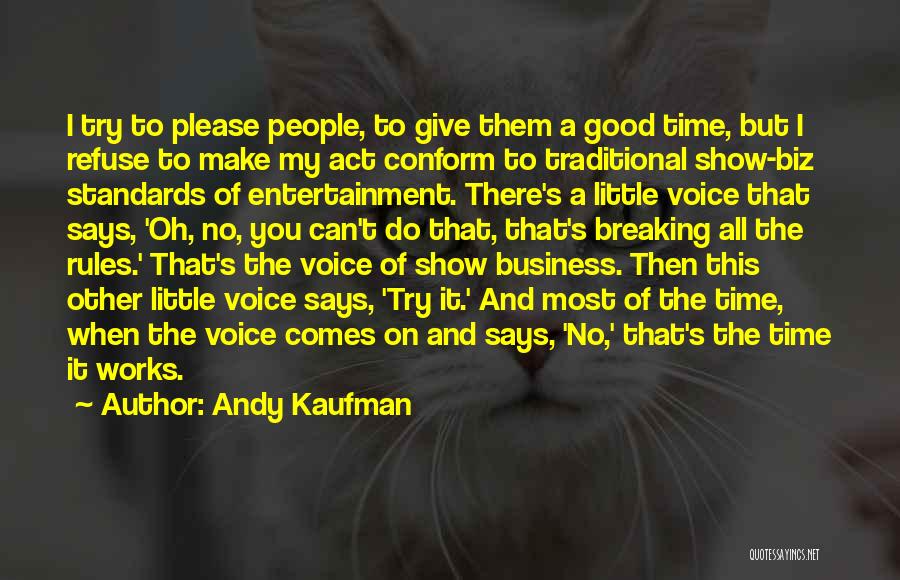 Show Biz Quotes By Andy Kaufman