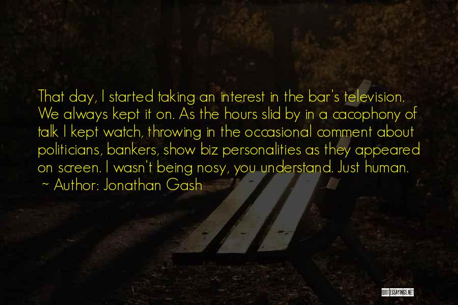Show Biz Quotes By Jonathan Gash