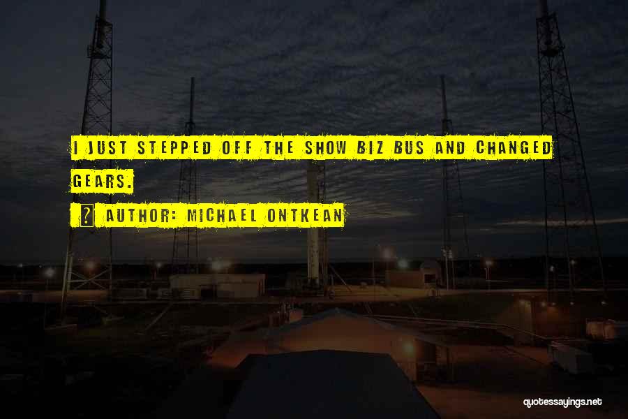 Show Biz Quotes By Michael Ontkean