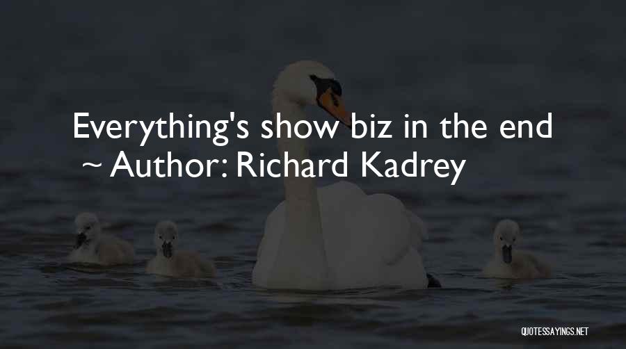 Show Biz Quotes By Richard Kadrey