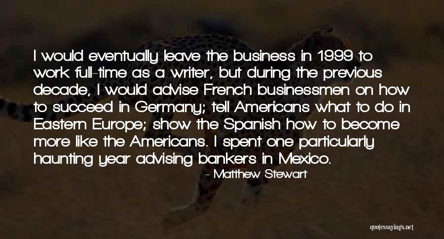 Show Business Quotes By Matthew Stewart